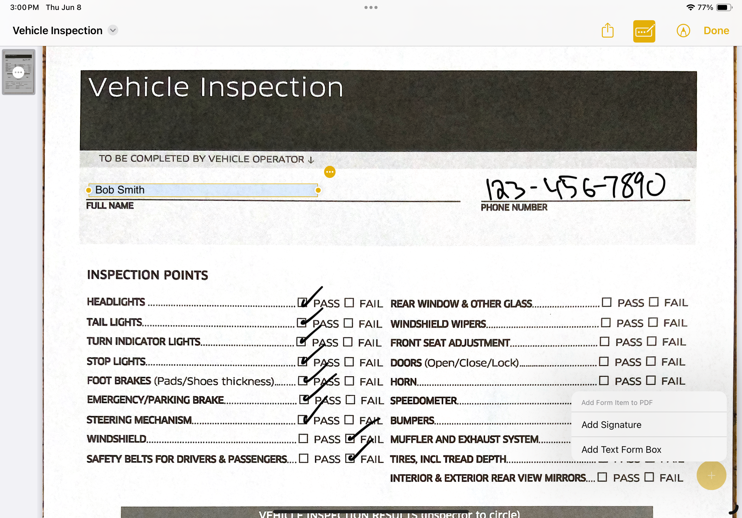 If you want to fill out a form with digital ink, the iPad’s default markup features fit perfectly.